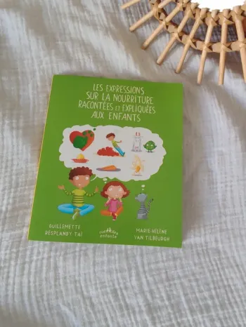 Livre jeunesse – Les expressions sur la nourriture racontées et expliquées aux enfants