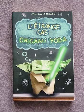 L'étrange cas Origami Yoda Par Tom Angleberger