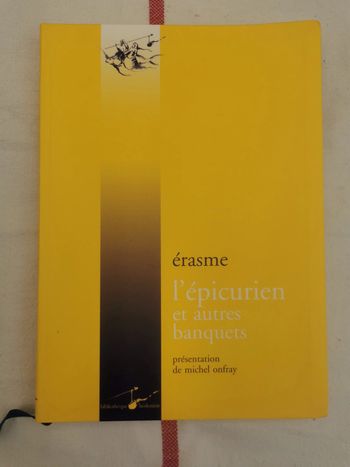 érasme, l'épicurien et autres banquets