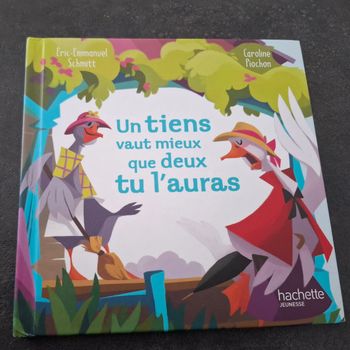 📚 Livre enfant – Un tiens vaut mieux que deux tu l’auras