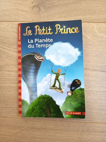Livre roman enfant, Le petit prince, La planète du temps, Éditions Folio
