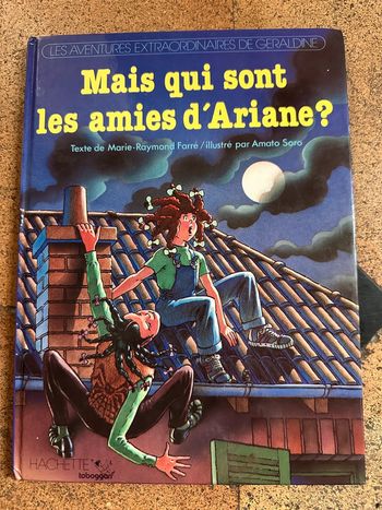 Livre Mais qui sont les amies d’Ariane ? aventures extraordinaires de Géraldine