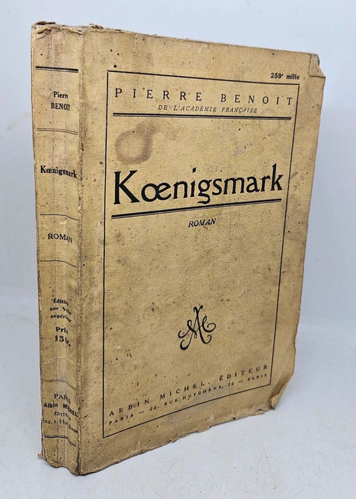 Ancien roman.
"Kœnigsmark", de Pierre Benoit.
Alban Michel. 
318 pages. 
En l'état - photo numéro 2