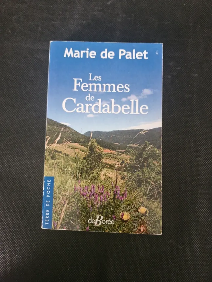 Les Femmes de Cardabelle - Marie de Palet - photo numéro 2