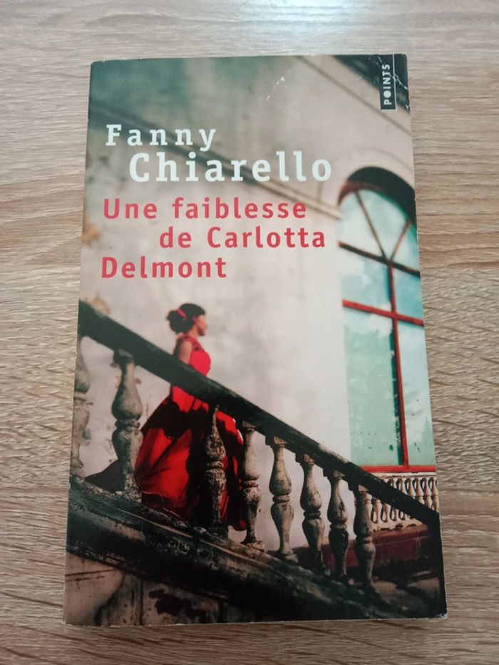 Fanny Chiarello 📚 Une faiblesse de Carlotta Delmont - photo numéro 1