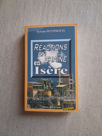 Réactions en chaîne en Isère 