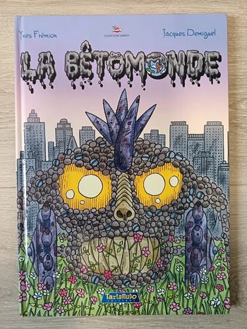 La Bétomonde

Yves Frémion, Jacques Demiguel