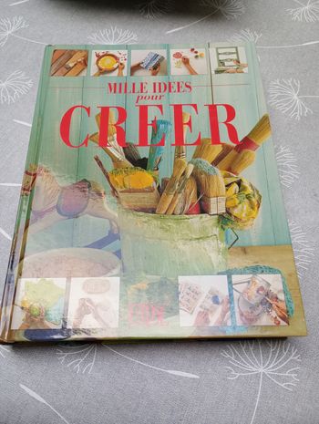Mille idées pour créer