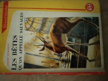 Les betes qu'on appelle sauvages 