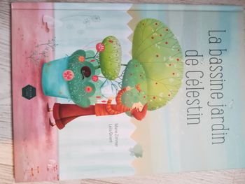 livre "la bassine jardin de Célestin" neuf