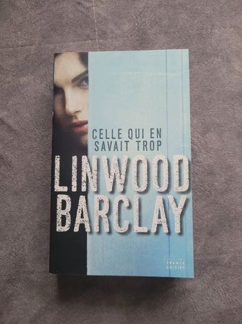 Celle qui en savait trop Par Barclay Linwood