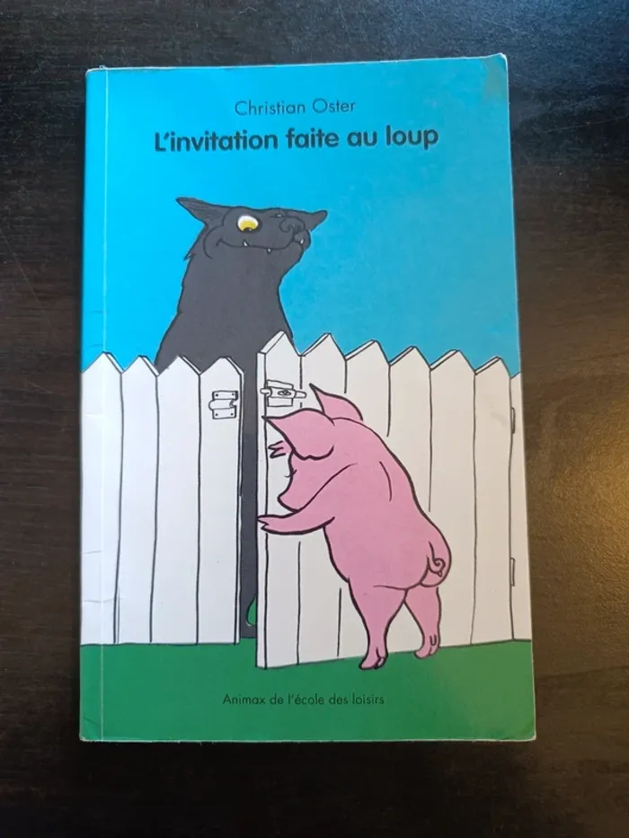 Livre L'INVITATION FAITE AU LOUP - Christian Oster
