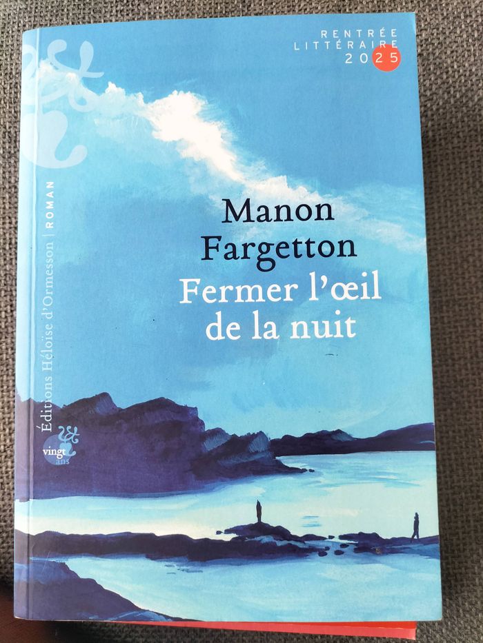 Livre : fermer l'oeil de la nuit - Manon Fargetton