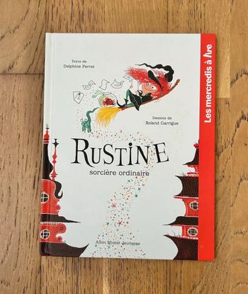 Livre mercredi à lire  "Rustine sorcière ordinaire"