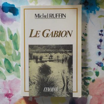 Le Gabion de Michel Ruffin Ed. L'Encrier