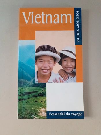 Guides Mondeos Vietnam l'essentiel du voyage