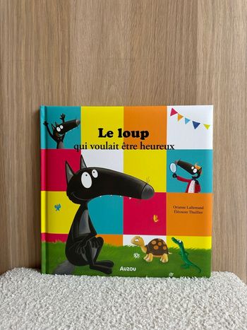 Livre le loup qui voulait être heureux