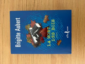 La mort des bois - Brigitte Aubert