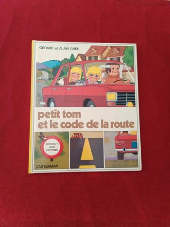 Petit Tom et le code de la route " Casterman "