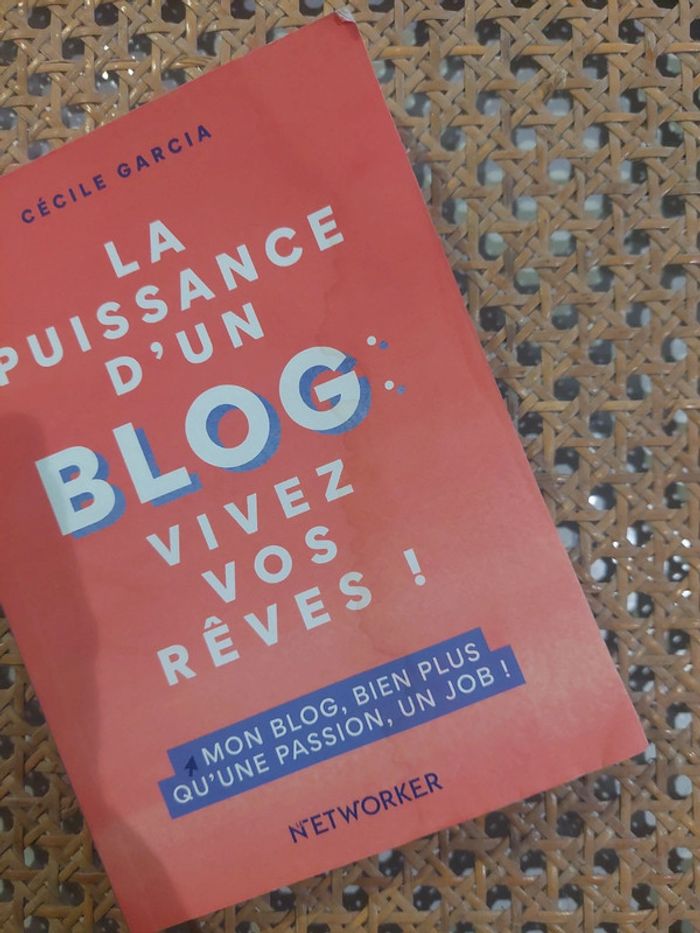 📘 La puissance d’un blog – Vivez vos rêves ! de Cécile Garcia - photo numéro 3