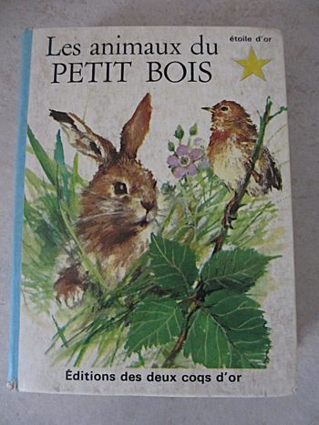 Livre enfant Les Animaux du Petit Bois – Anne-Marie Dalmais