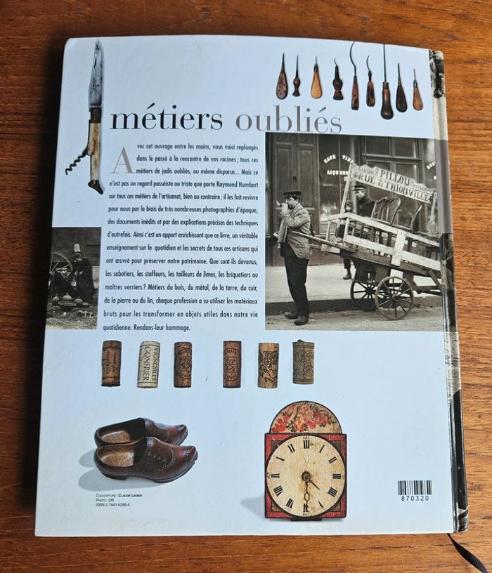 "Métiers oubliés".
210 pages.
ISBN : 2.7441.6288.4.
(Livre courbé). - photo numéro 2