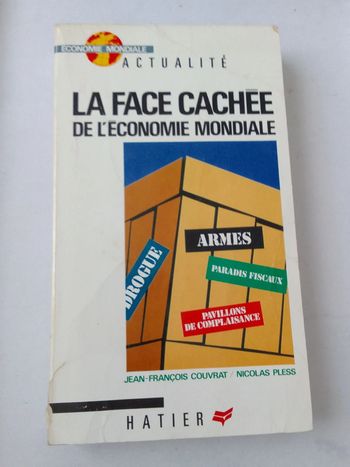 La face cachée de l'économie mondiale