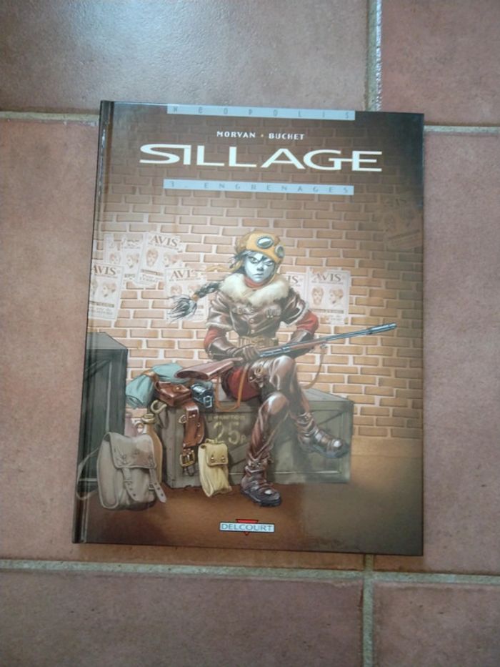 Sillage tome 3 "Engrenages"