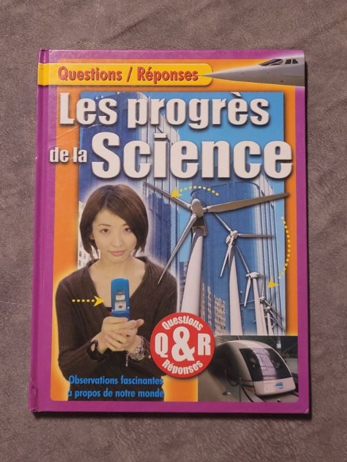 Les progrès de la Science ! (Questions-réponses)