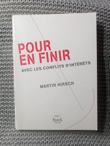 Martin Hirsch - Pour en finir avec les conflits d'intérêts