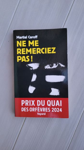 Ne me remerciez pas ! De Martial Caroff