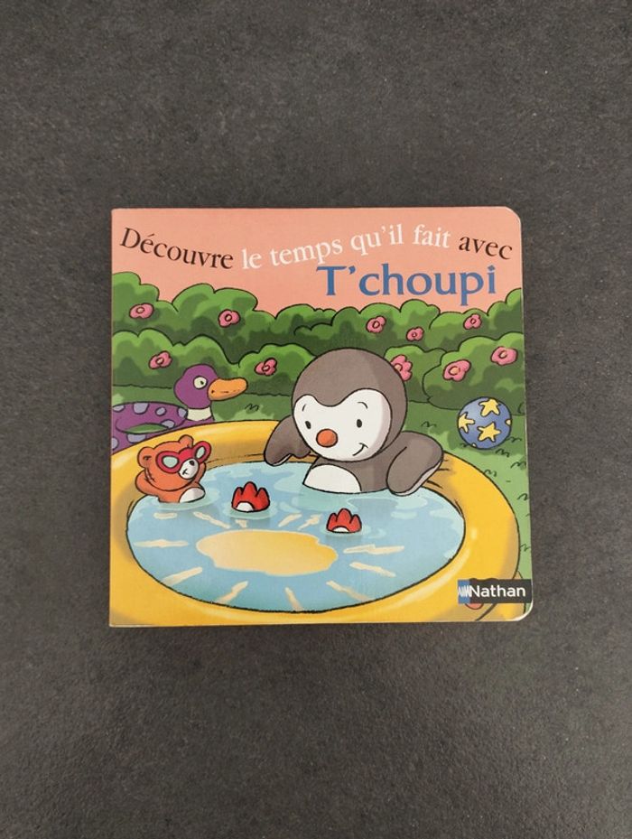 Livre découvre le temps qu'il fait avec T'choupi