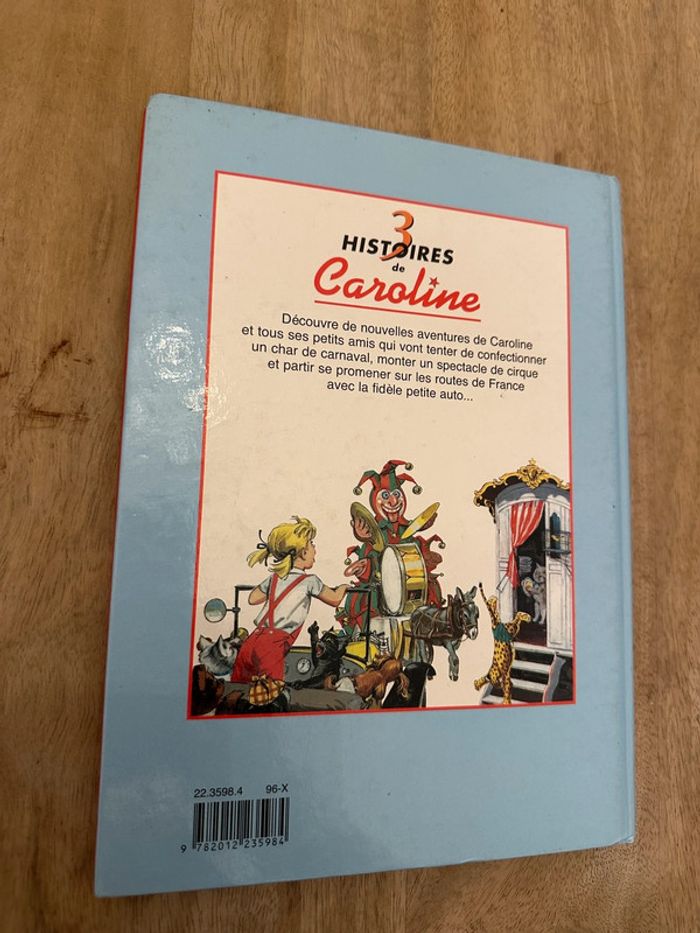 Recueil livre album rare Caroline 3 histoires carnaval cirque automobile Pierre Probst - photo numéro 2
