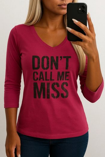 🩷 T-shirt Don't call me miss taille 34/36.