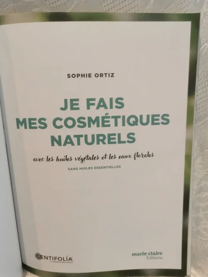 Je fais mes cosmétiques naturels – Sophie Ortiz - photo numéro 2