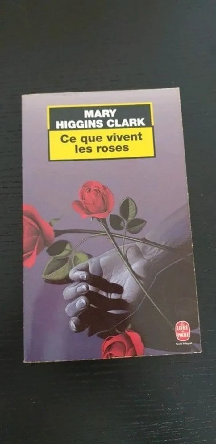 Livre "Ce que vivent les roses"