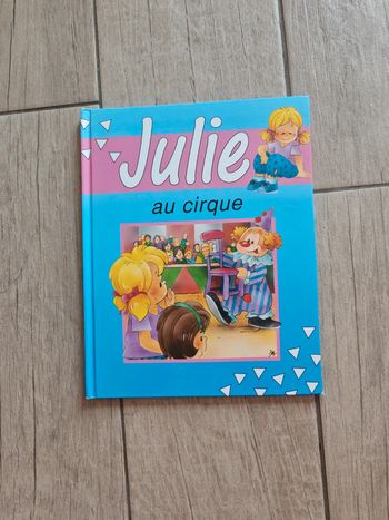 Livre enfant "Julie au cirque"