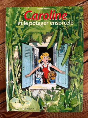 Livre vintage Pierre Probst Caroline et le potager ensorcelé jardin