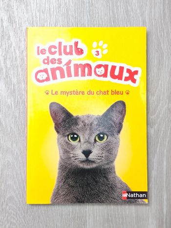 Le club des animaux ; Le mystère du chat bleu
