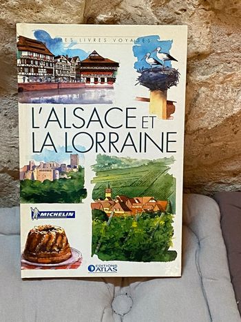 Mes livres voyage : l’Alsace et la Lorraine