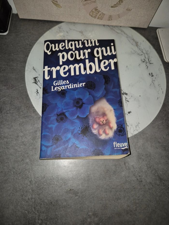 Quelqu'un pour qui trembler
