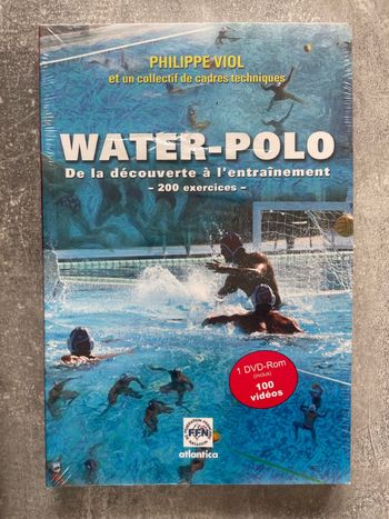Guide pour le water-polo - 200 Exercices de la découverte à l'entrainement par Philippe viol