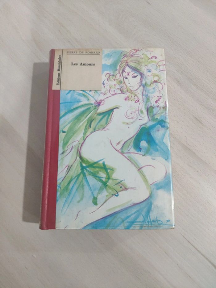 Beau livre Les amours Ronsard éditions Baudelaire