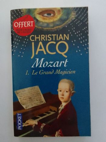 Christian Jacq - Mozart 1. Le grand magicien