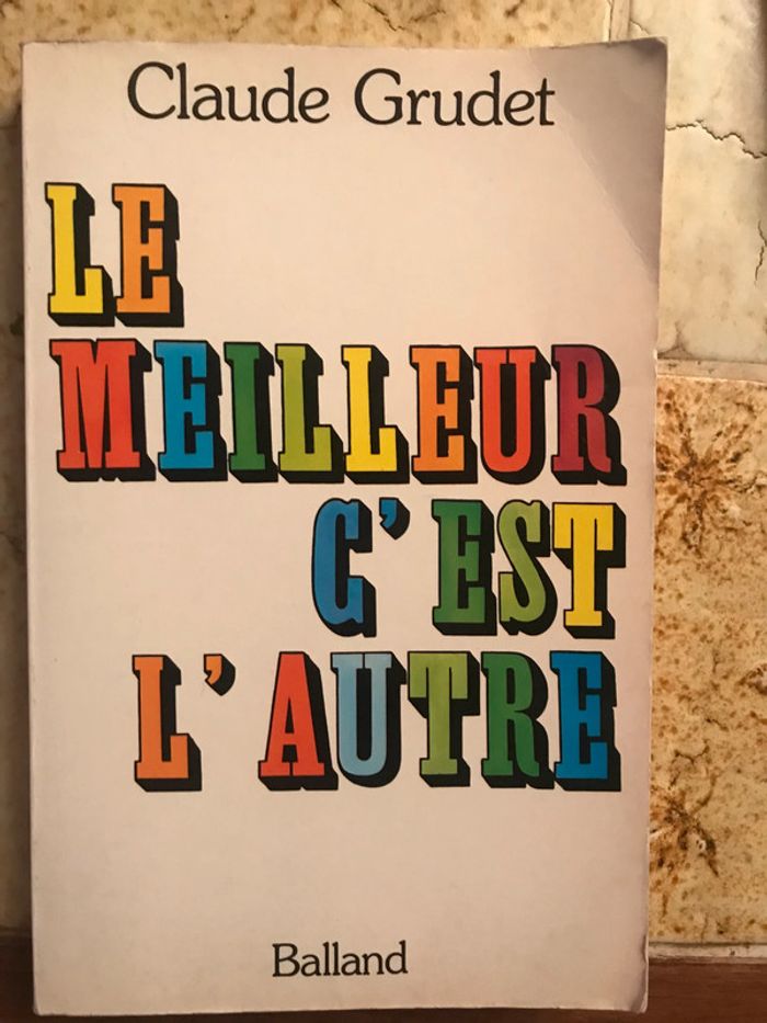 Le meilleur c'est l'autre