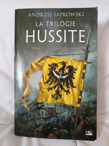 La Trilogie Hussite tome 1