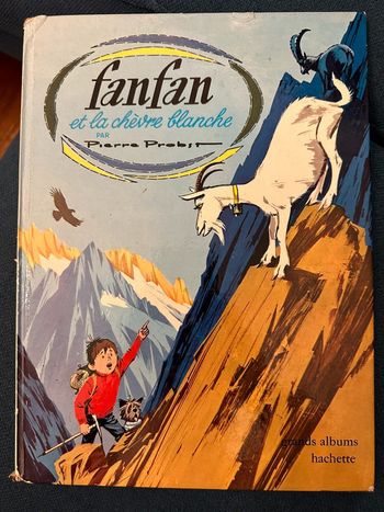 1968 Livre ancien Fanfan et la chèvre blanche Pierre Probst auteur Caroline album bd