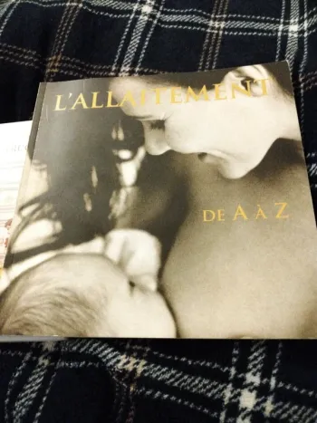 L’allaitement de A à Z . Guide pratique . Allaitement maternel