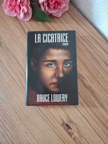Livre : La cicatrice- Bruce Lowery