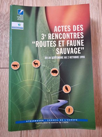Actes des 3e rencontres "routes et faune sauvage"